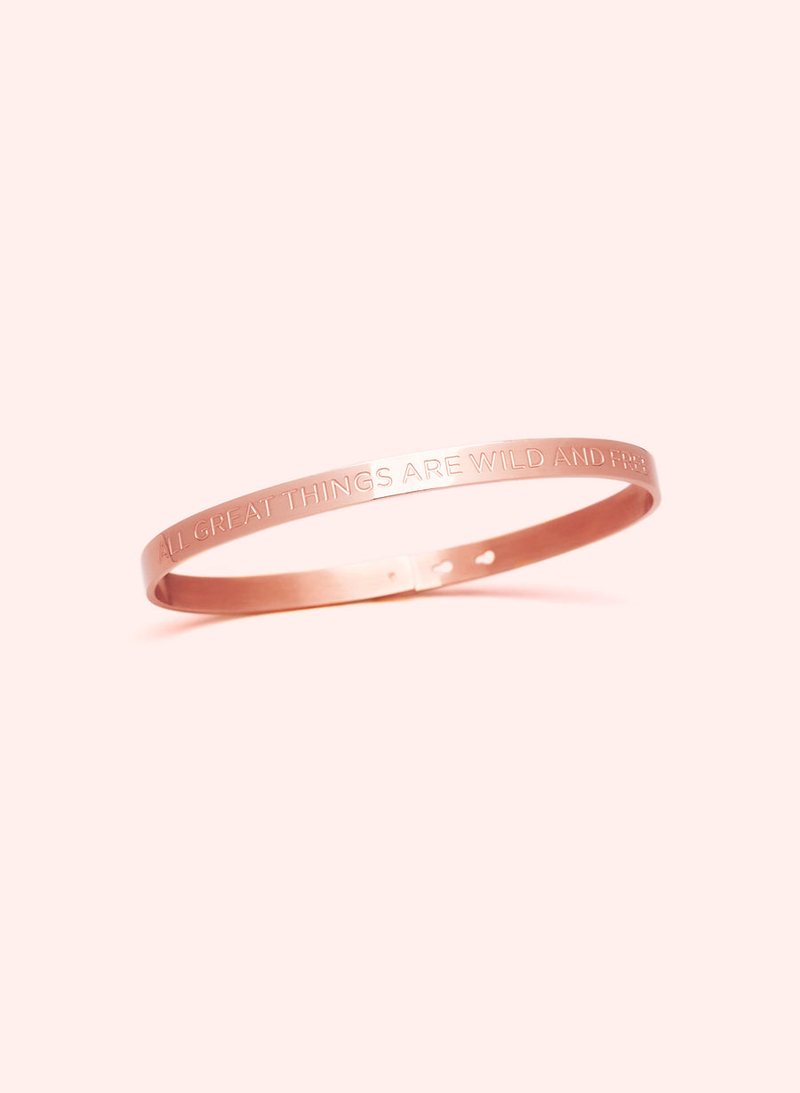 All Great Things are Wild and Free Bracelet • Rose Gold