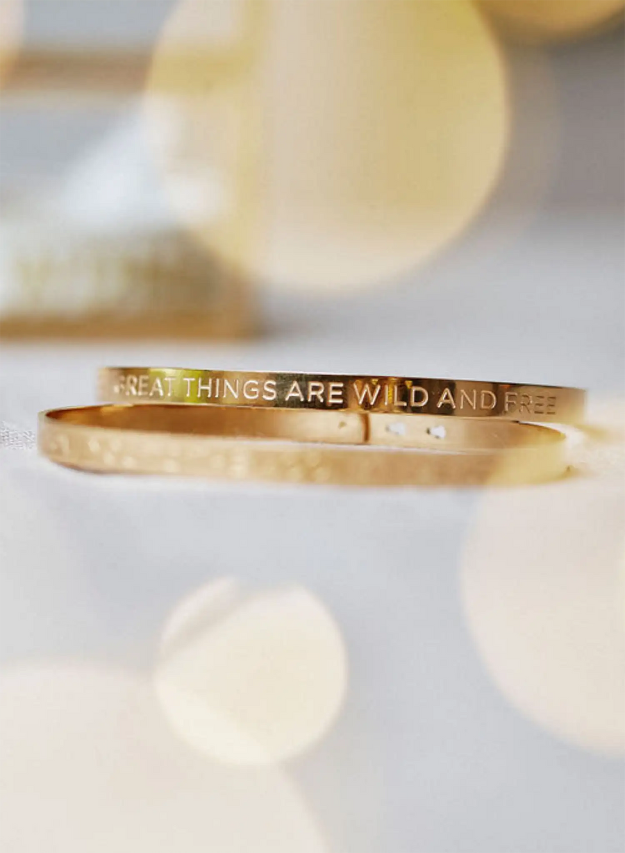 All Great Things are Wild and Free • Bracelet Doré
