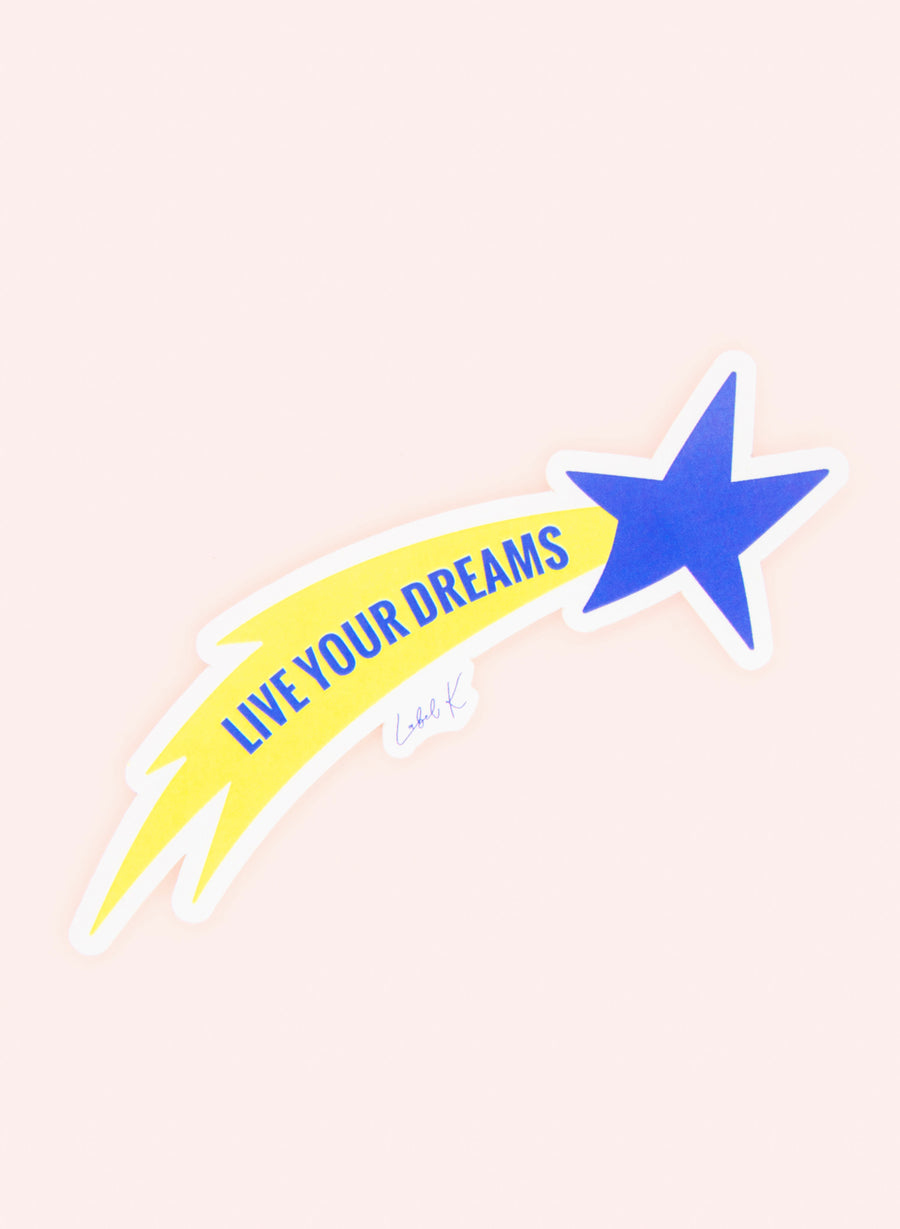 Live Your Dreams • Aufkleber